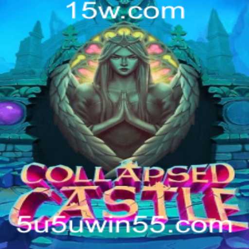 Explorando o Mundo do Jogo CollapsedCastle e a Estratégia '5u5u win'